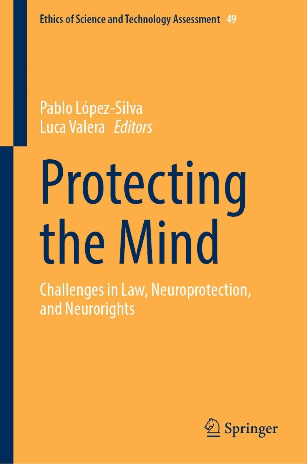 Protecting the Mind Challenges in Law, Neuroprotection, and Neurorights  â€“ PDF/EPUB Version Downloadable