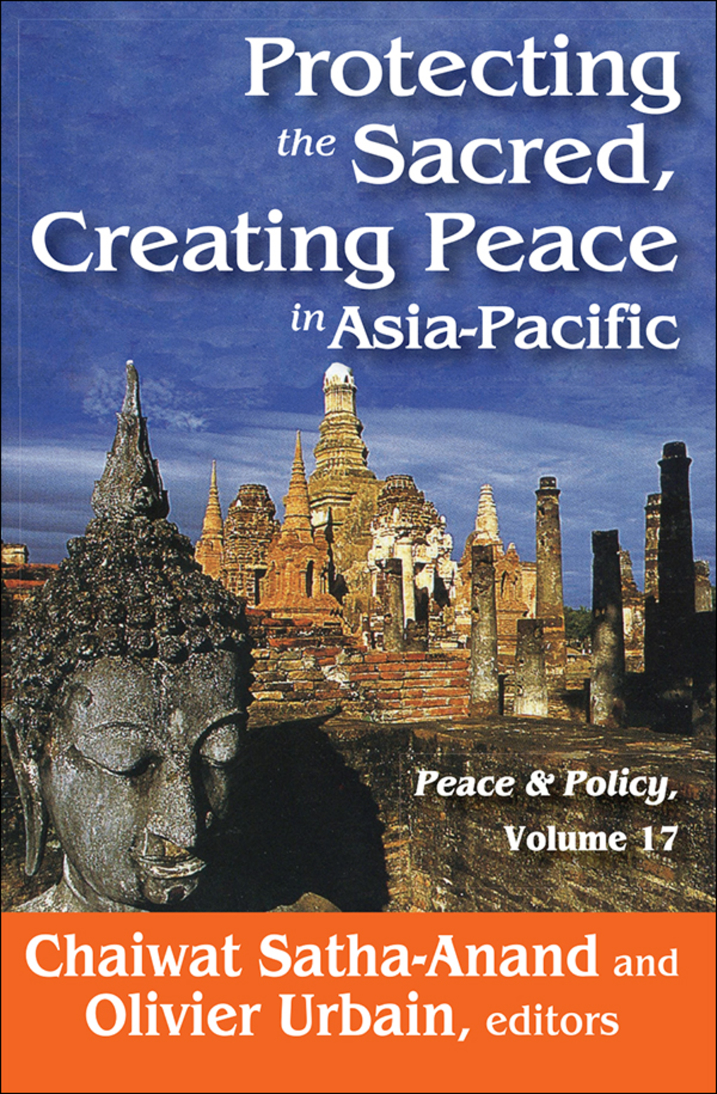 Protecting the Sacred, Creating Peace in Asia-Pacific 1st Edition â€“ PDF/EPUB Version Downloadable