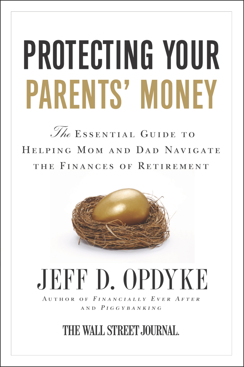 Protecting Your Parents' Money The Essential Guide to Helping Mom and Dad Navigate the Finances of Retirement - (PDF/EPUB Version)