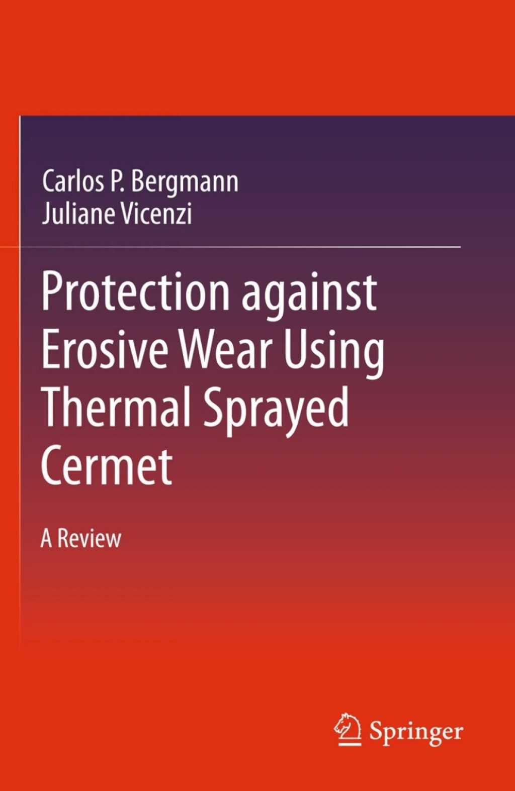 Protection against Erosive Wear using Thermal Sprayed Cermet A Review  â€“ PDF/EPUB Version Downloadable