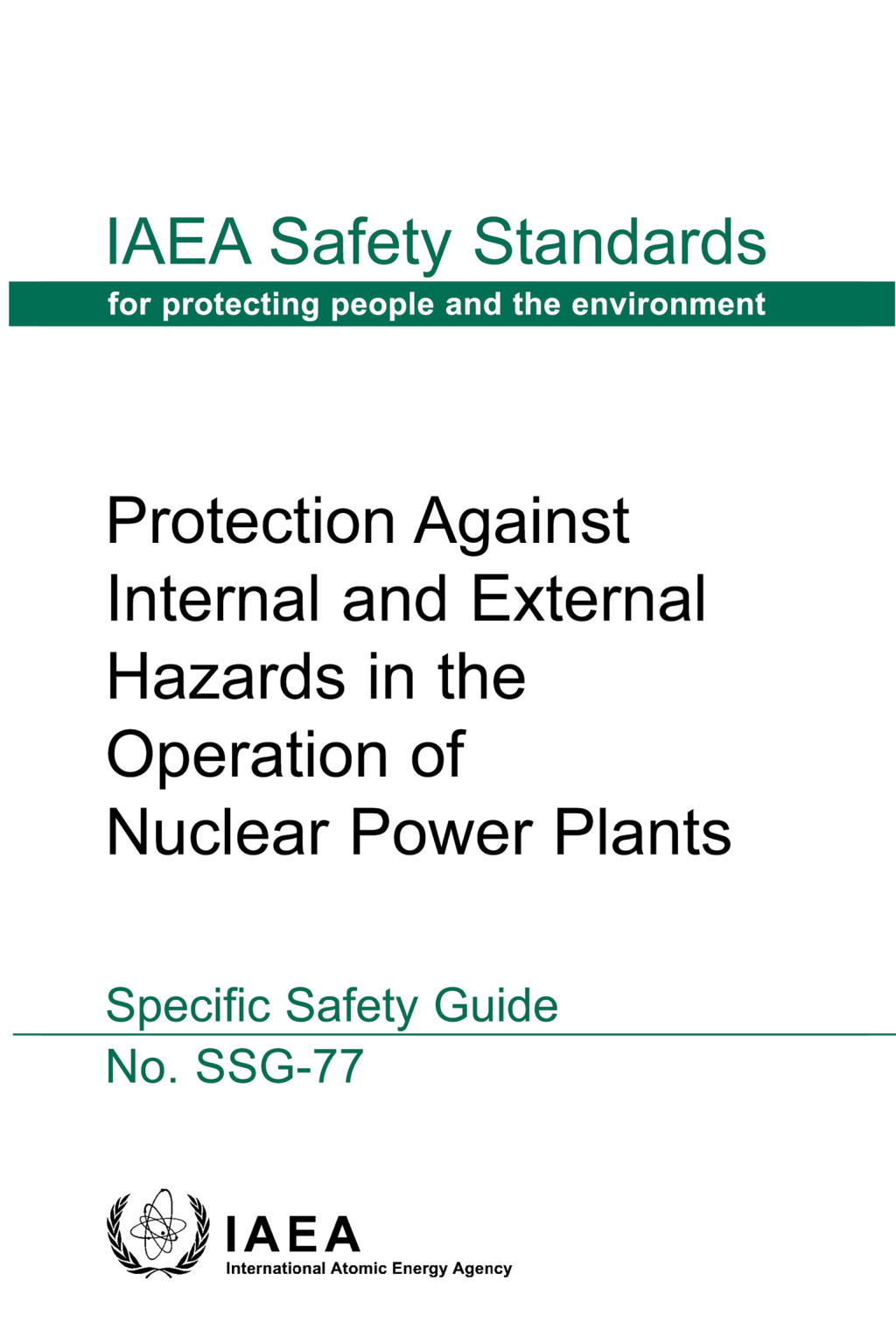 Protection Against Internal and External Hazards in the Operation of Nuclear Power Plants  â€“ PDF/EPUB Version Downloadable