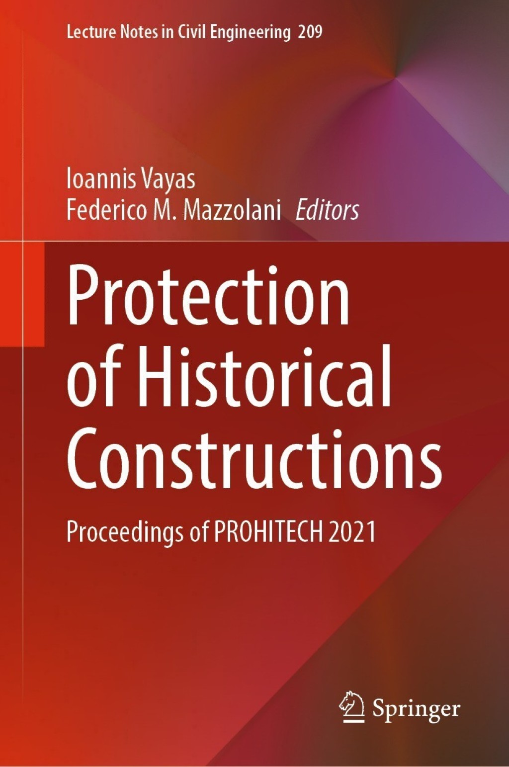 Protection of Historical Constructions Proceedings of PROHITECH 2021  â€“ PDF/EPUB Version Downloadable