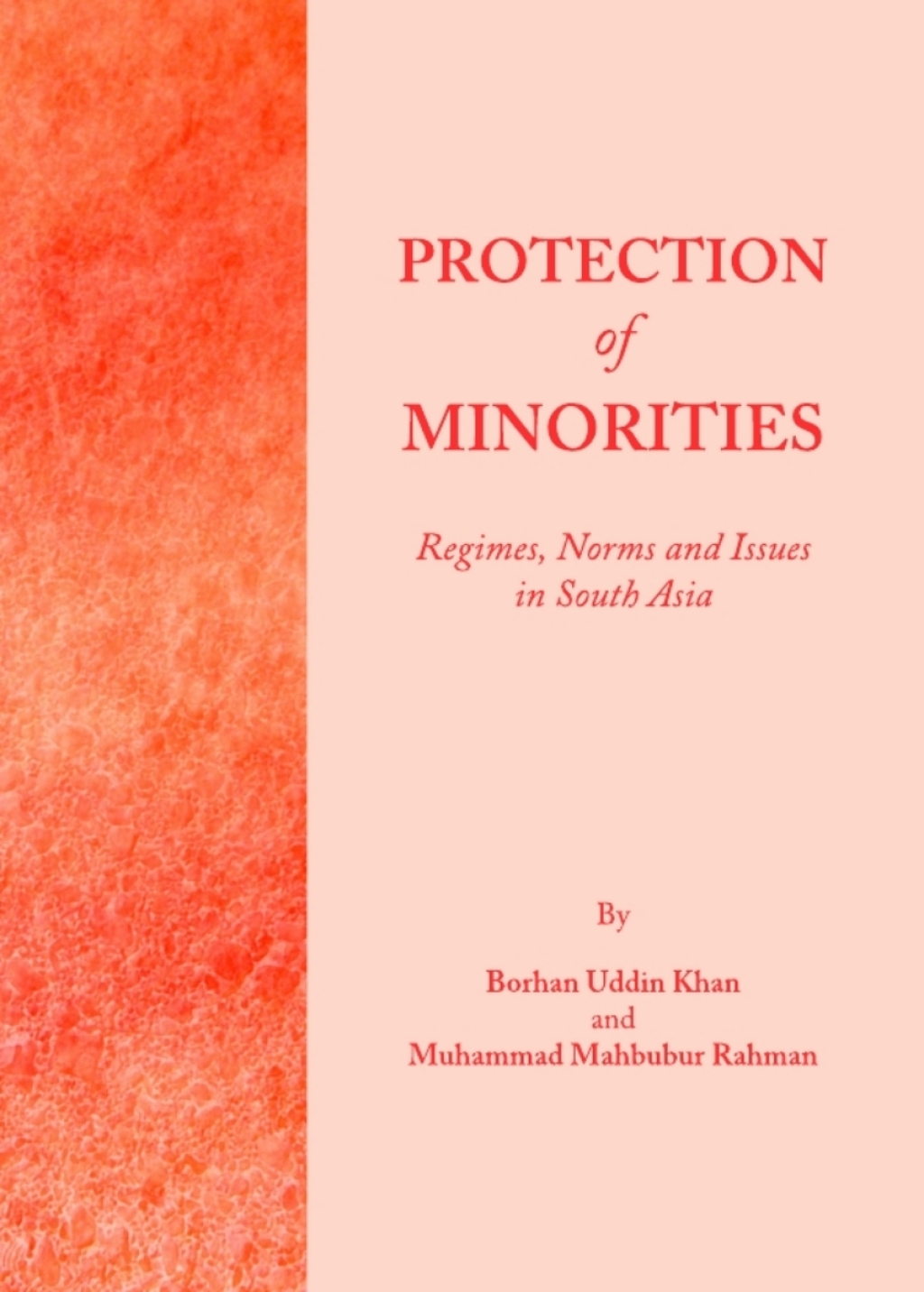 Protection of Minorities Regimes, Norms and Issues in South Asia 1st Edition â€“ PDF/EPUB Version Downloadable