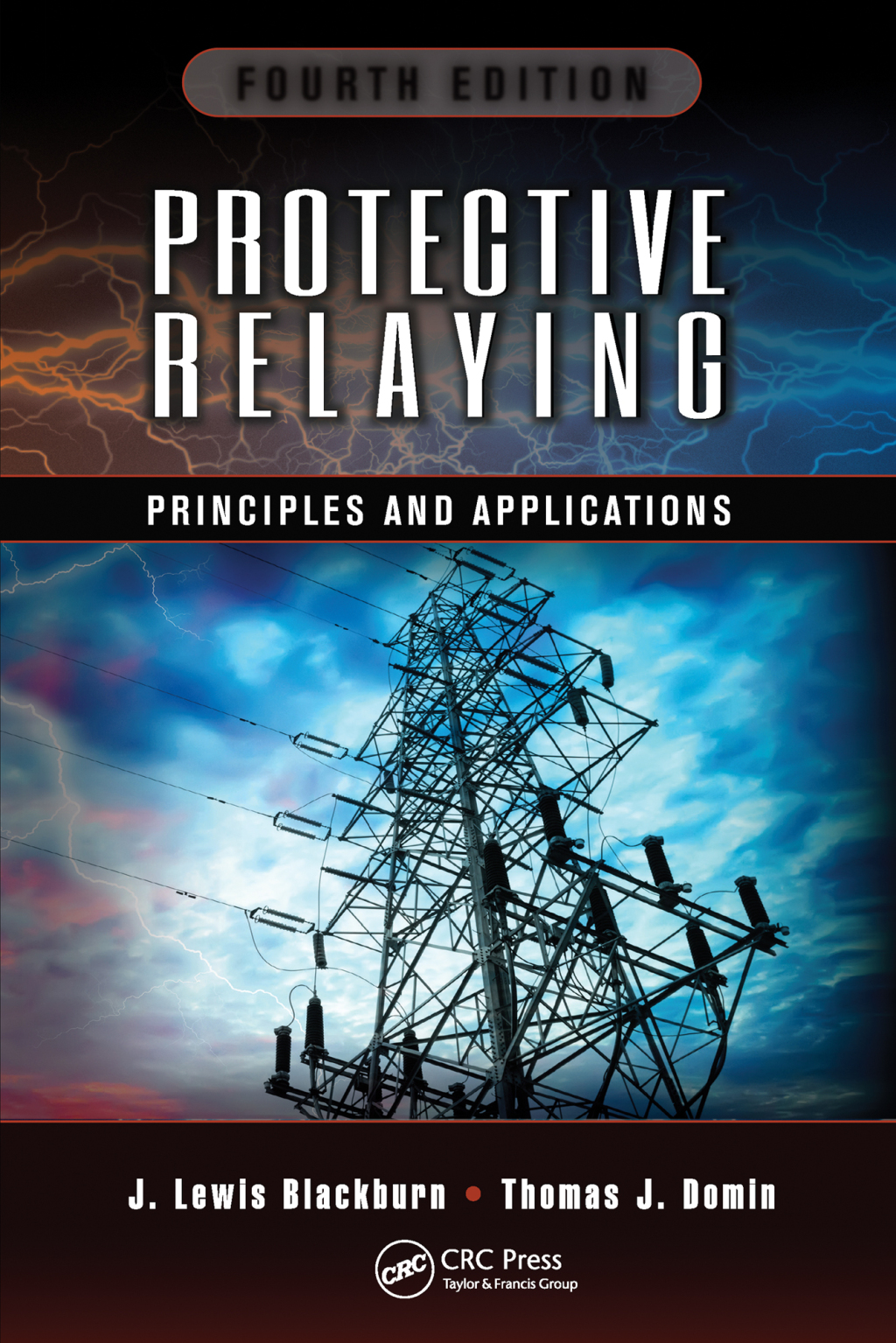 Protective Relaying Principles and Applications, Fourth Edition 4th Edition â€“ PDF/EPUB Version Downloadable