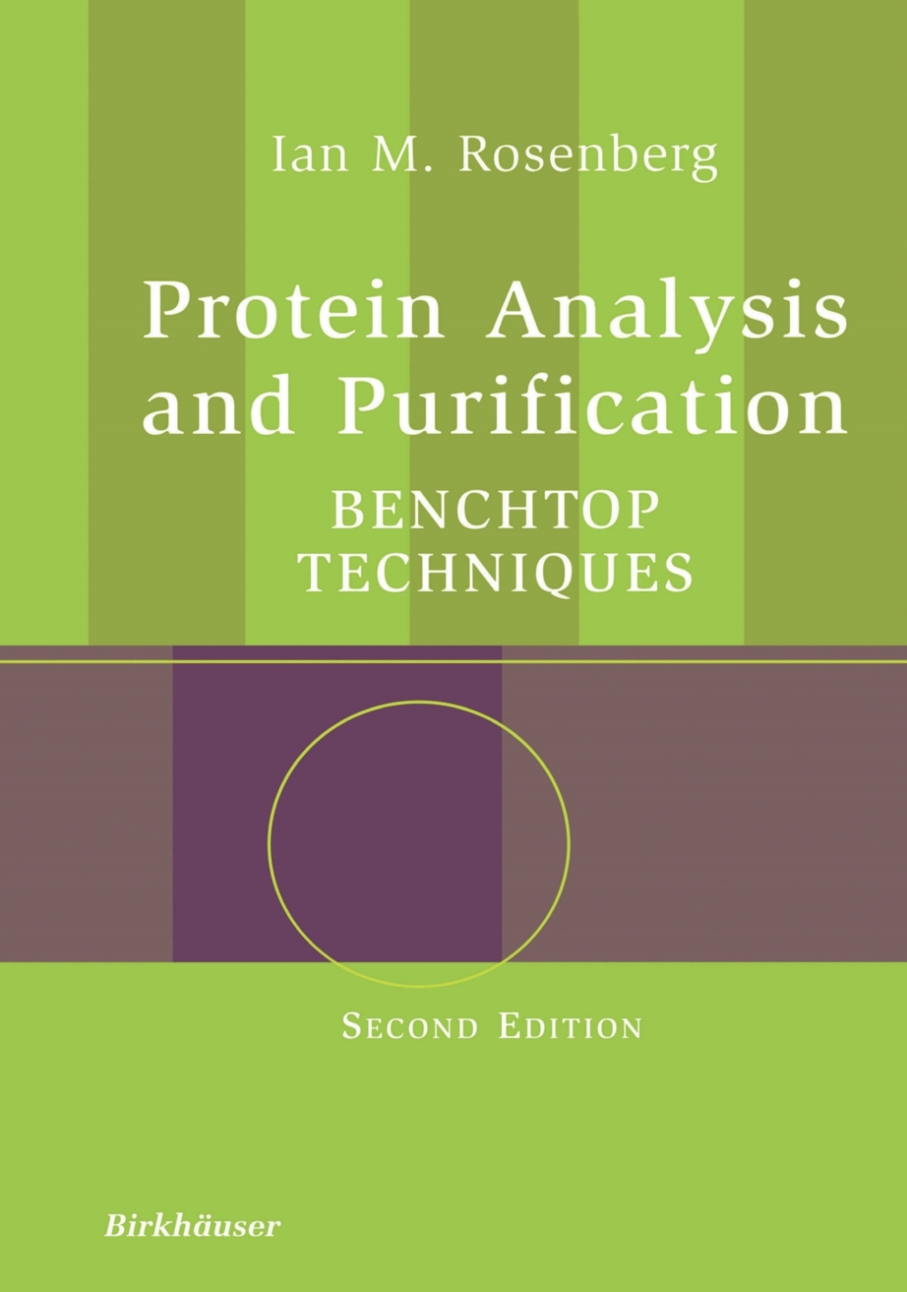 Protein Analysis and Purification Benchtop Techniques 2nd Edition â€“ PDF/EPUB Version Downloadable