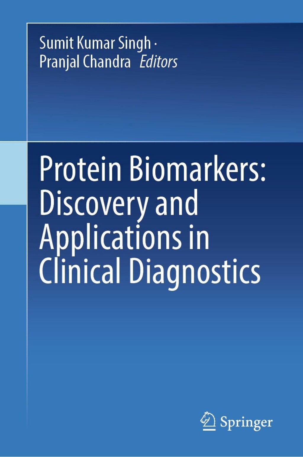 Protein Biomarkers: Discovery and Applications in Clinical Diagnostics  â€“ PDF/EPUB Version Downloadable