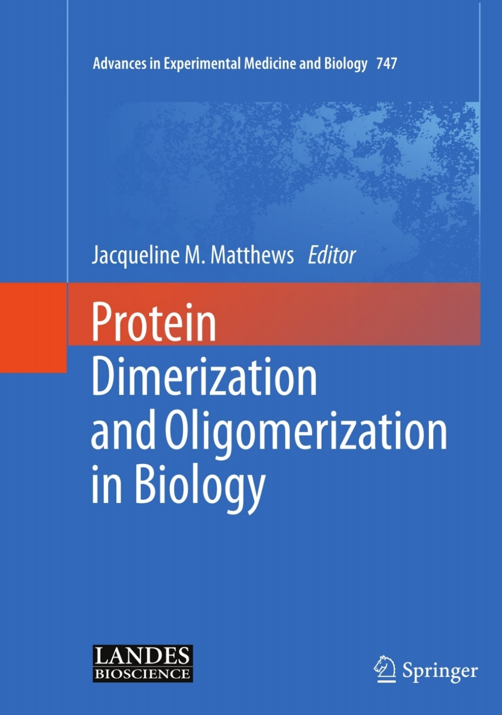 Protein Dimerization and Oligomerization in Biology 1st Edition â€“ PDF/EPUB Version Downloadable