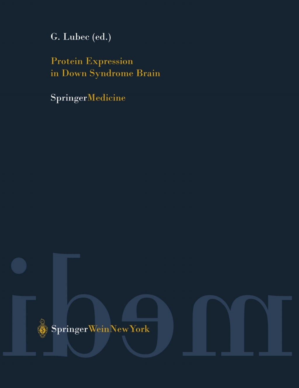 Protein Expression in Down Syndrome Brain 1st Edition â€“ PDF/EPUB Version Downloadable