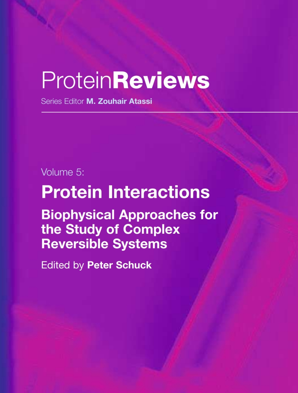 Protein Interactions Biophysical Approaches for the Study of Complex Reversible Systems 1st Edition â€“ PDF/EPUB Version Downloadable
