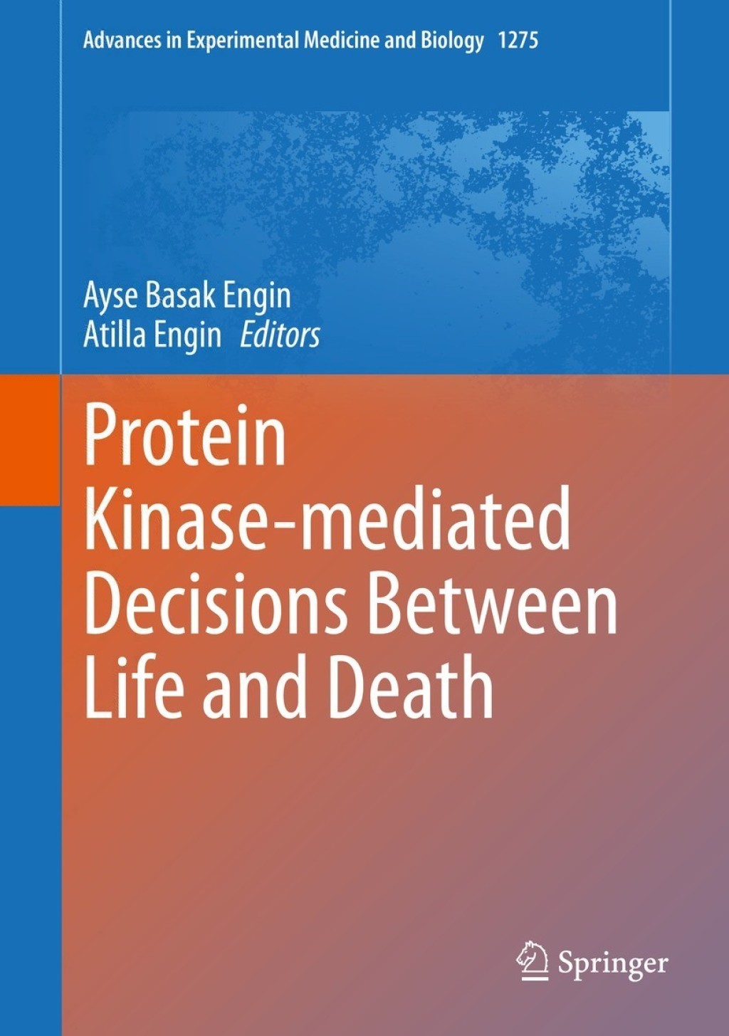 Protein Kinase-mediated Decisions Between Life and Death â€“ PDF/EPUB ...