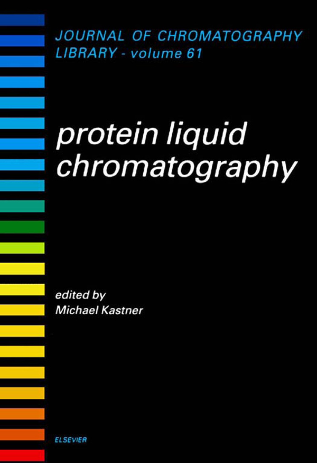 Protein Liquid Chromatography 1st Edition â€“ PDF/EPUB Version Downloadable