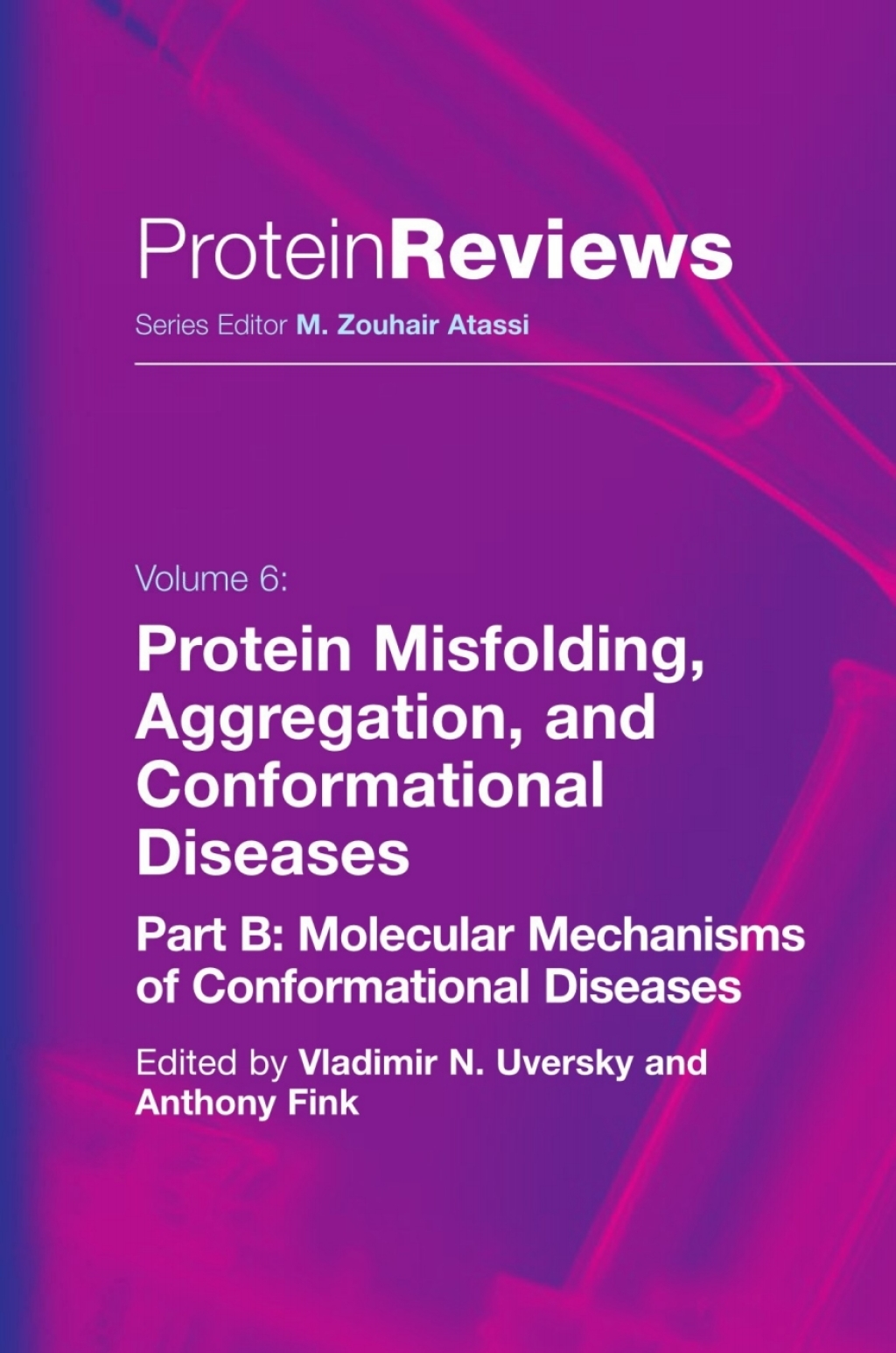 Protein Misfolding, Aggregation and Conformational Diseases Part B: Molecular Mechanisms of Conformational Diseases 1st Edition â€“ PDF/EPUB Version Downloadable
