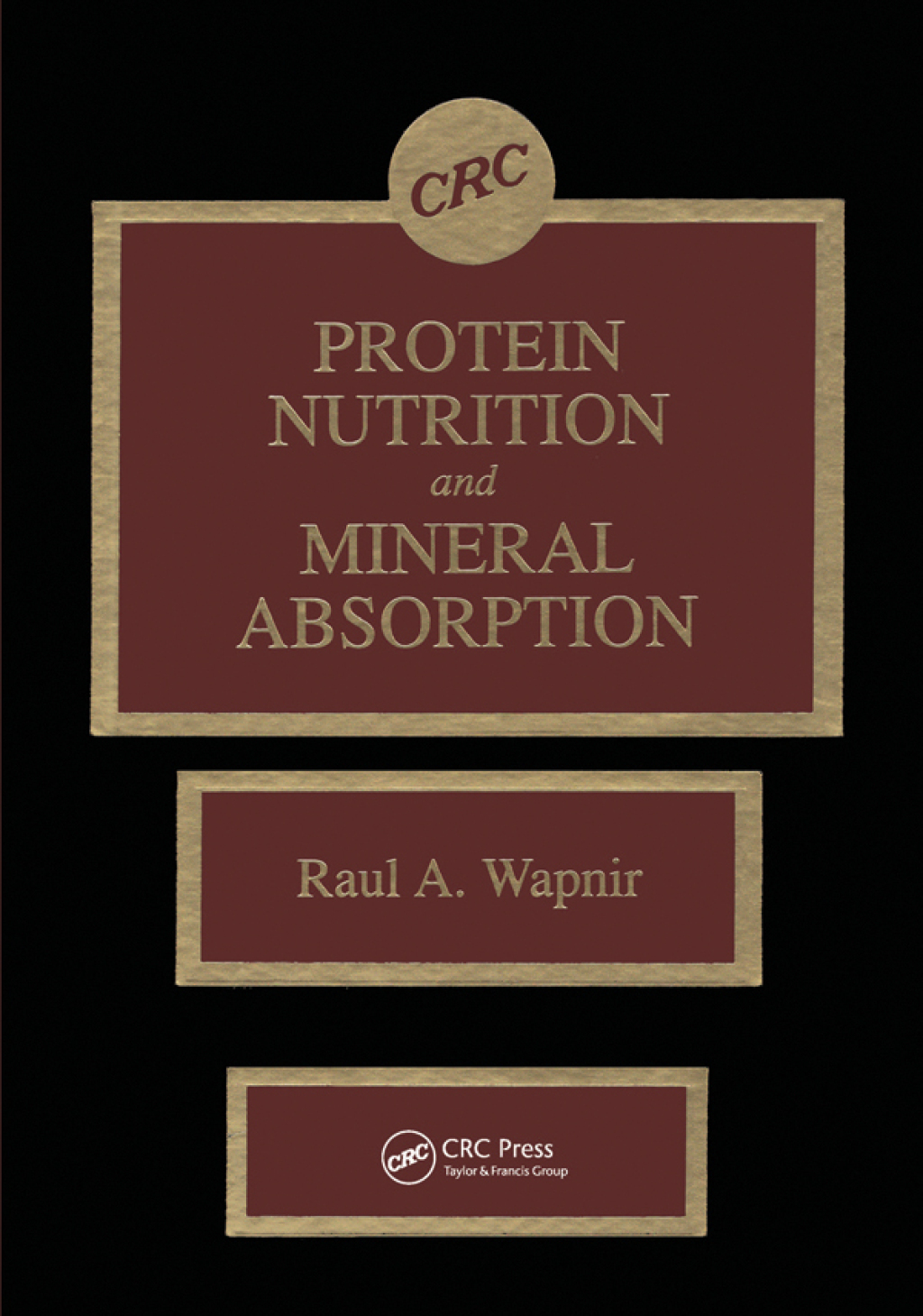 Protein Nutrition and Mineral Absorption 1st Edition â€“ PDF/EPUB Version Downloadable