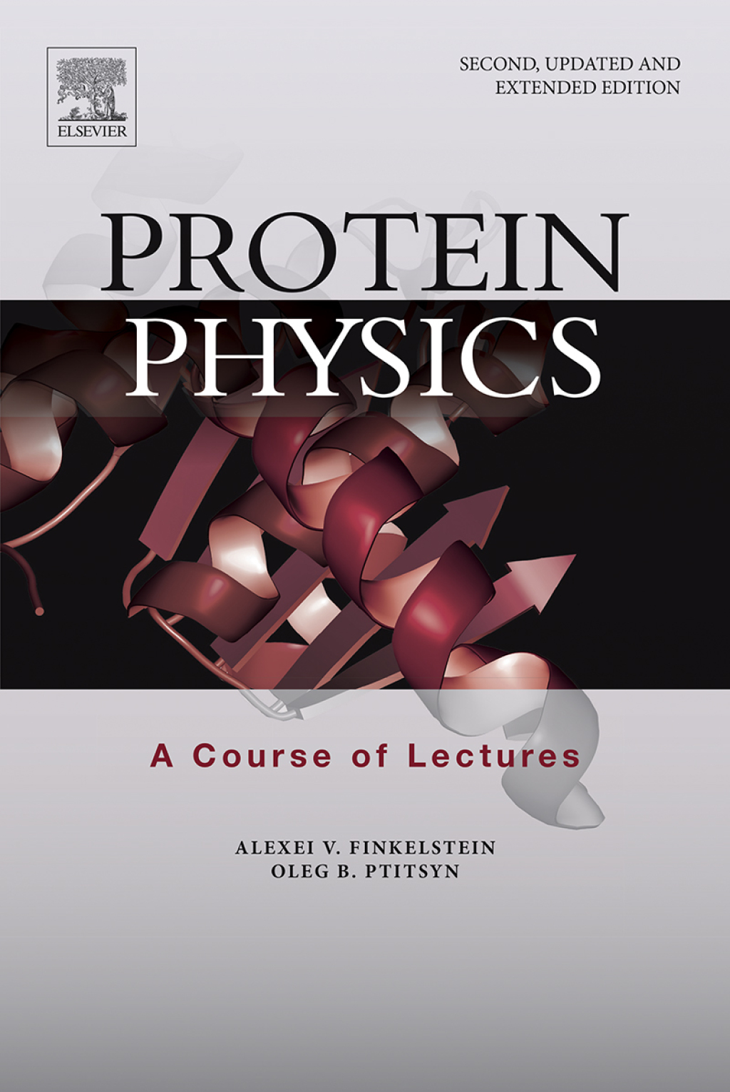 Protein Physics A Course of Lectures 2nd Edition â€“ PDF/EPUB Version Downloadable