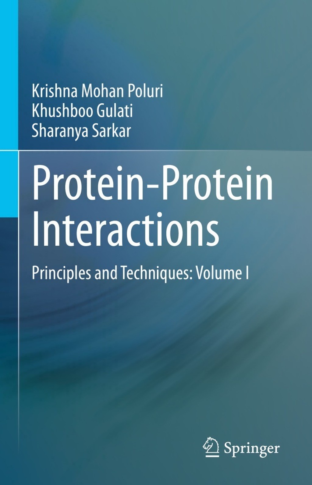 Protein-Protein Interactions Principles and Techniques: Volume I  â€“ PDF/EPUB Version Downloadable