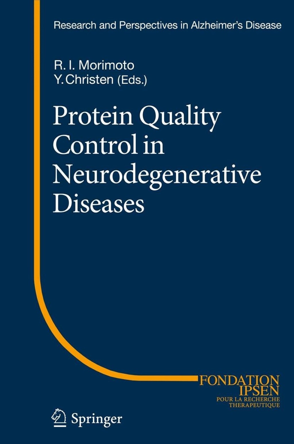 Protein Quality Control in Neurodegenerative Diseases  â€“ PDF/EPUB Version Downloadable