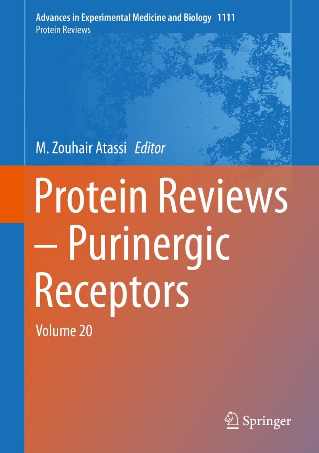 Protein Reviews â€“ Purinergic Receptors Volume 20 1st Edition â€“ PDF/EPUB Version Downloadable