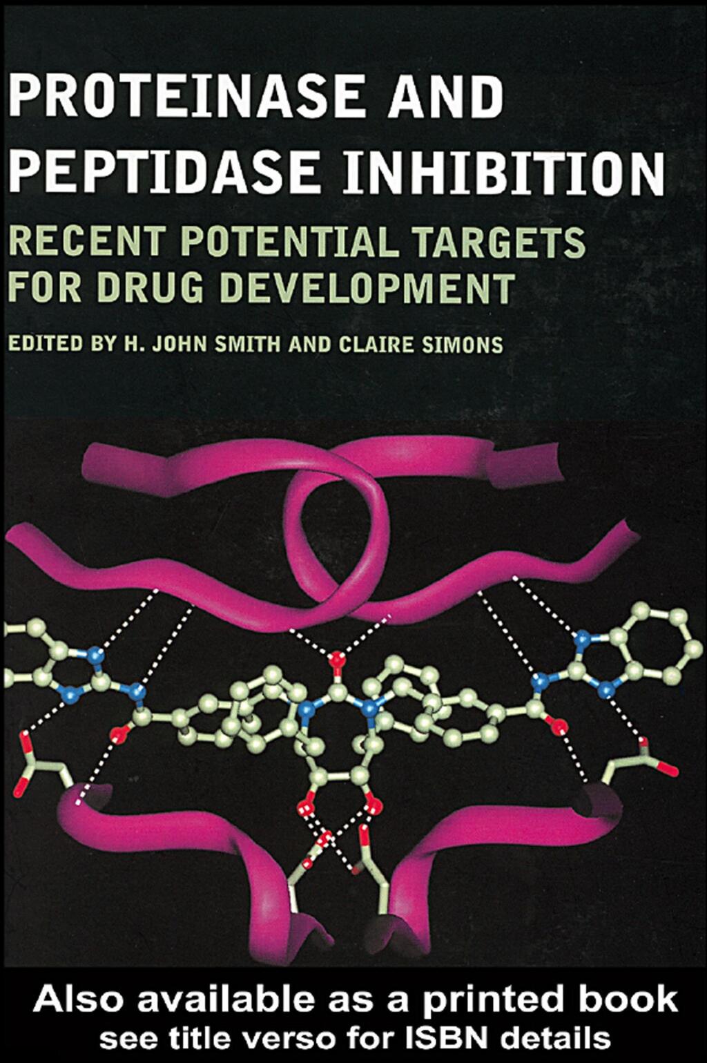 Proteinase and Peptidase Inhibition Recent Potential Targets for Drug Development 1st Edition â€“ PDF/EPUB Version Downloadable
