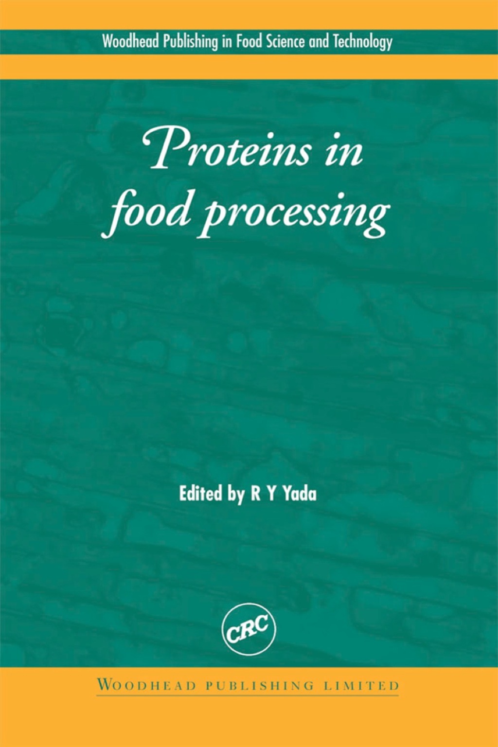 Proteins in Food Processing  â€“ PDF/EPUB Version Downloadable