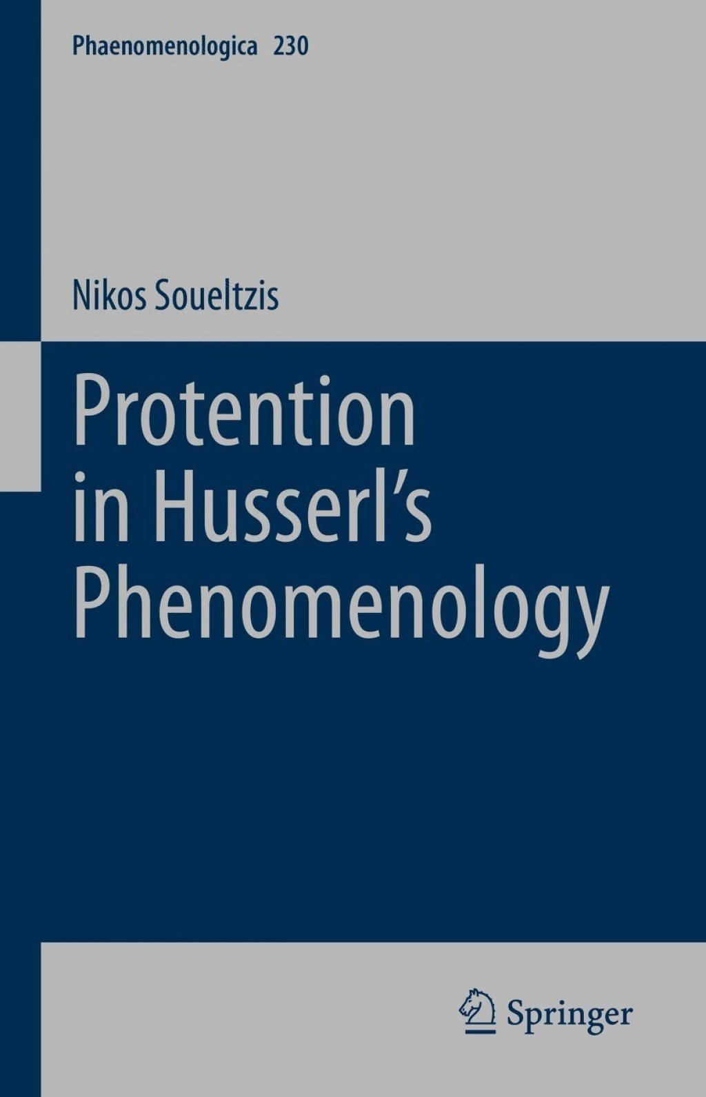 Protention in Husserlâ€™s Phenomenology  â€“ PDF/EPUB Version Downloadable