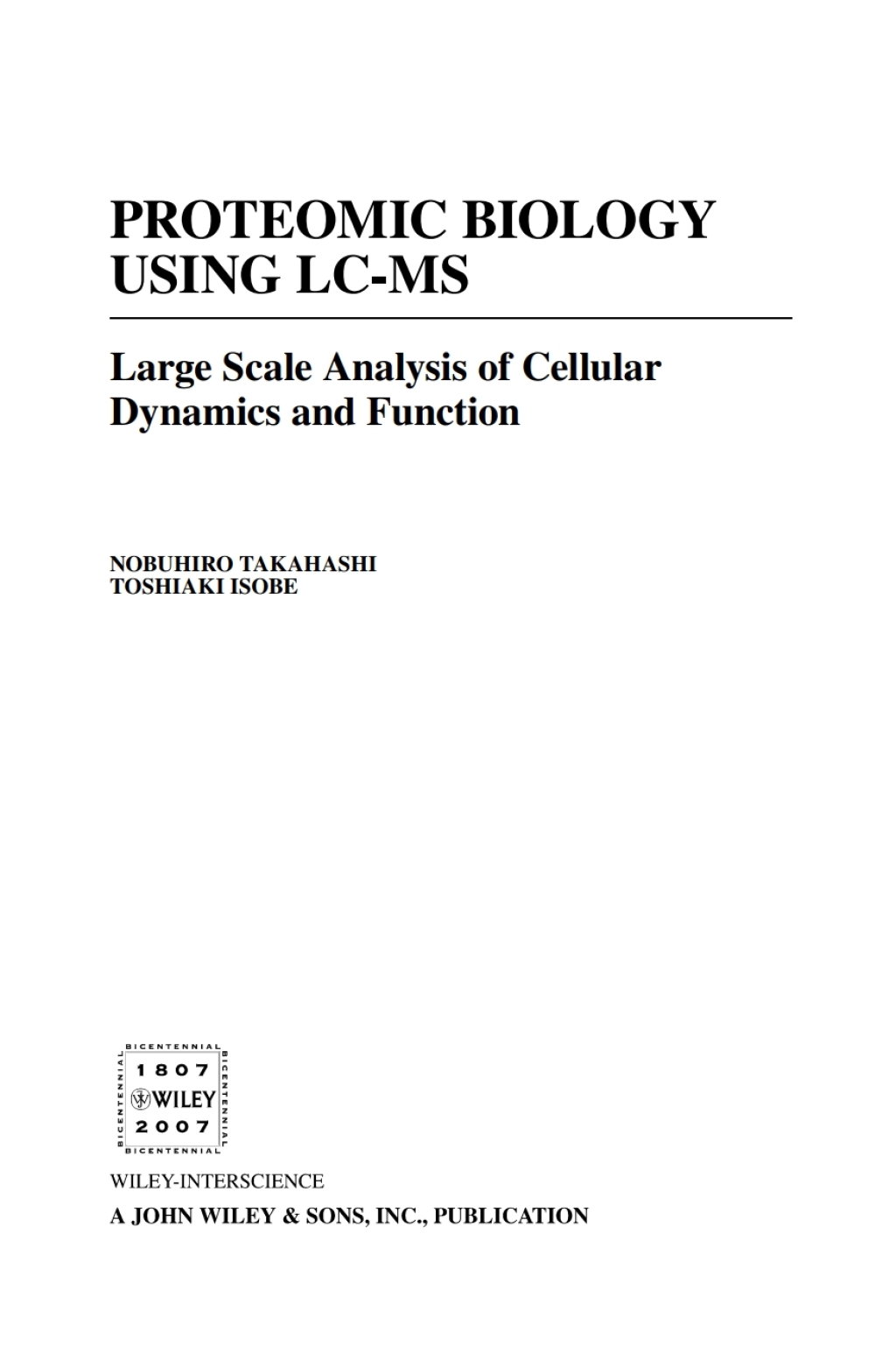 Proteomic Biology Using LC/MS Large Scale Analysis of Cellular Dynamics and Function 1st Edition â€“ PDF/EPUB Version Downloadable