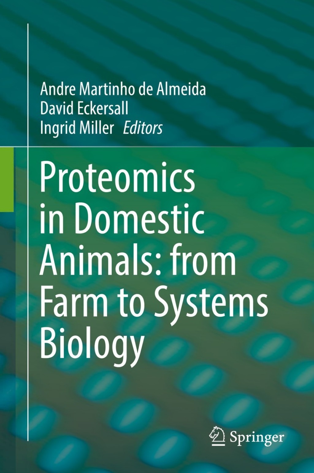 Proteomics in Domestic Animals: from Farm to Systems Biology  â€“ PDF/EPUB Version Downloadable