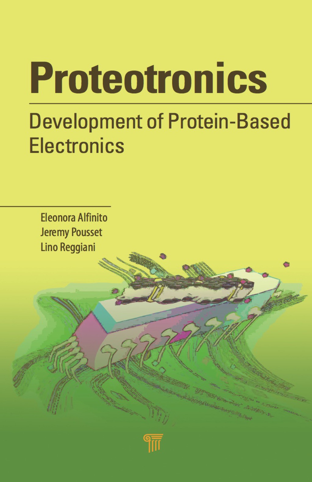 Proteotronics Development of Protein-Based Electronics 1st Edition â€“ PDF/EPUB Version Downloadable