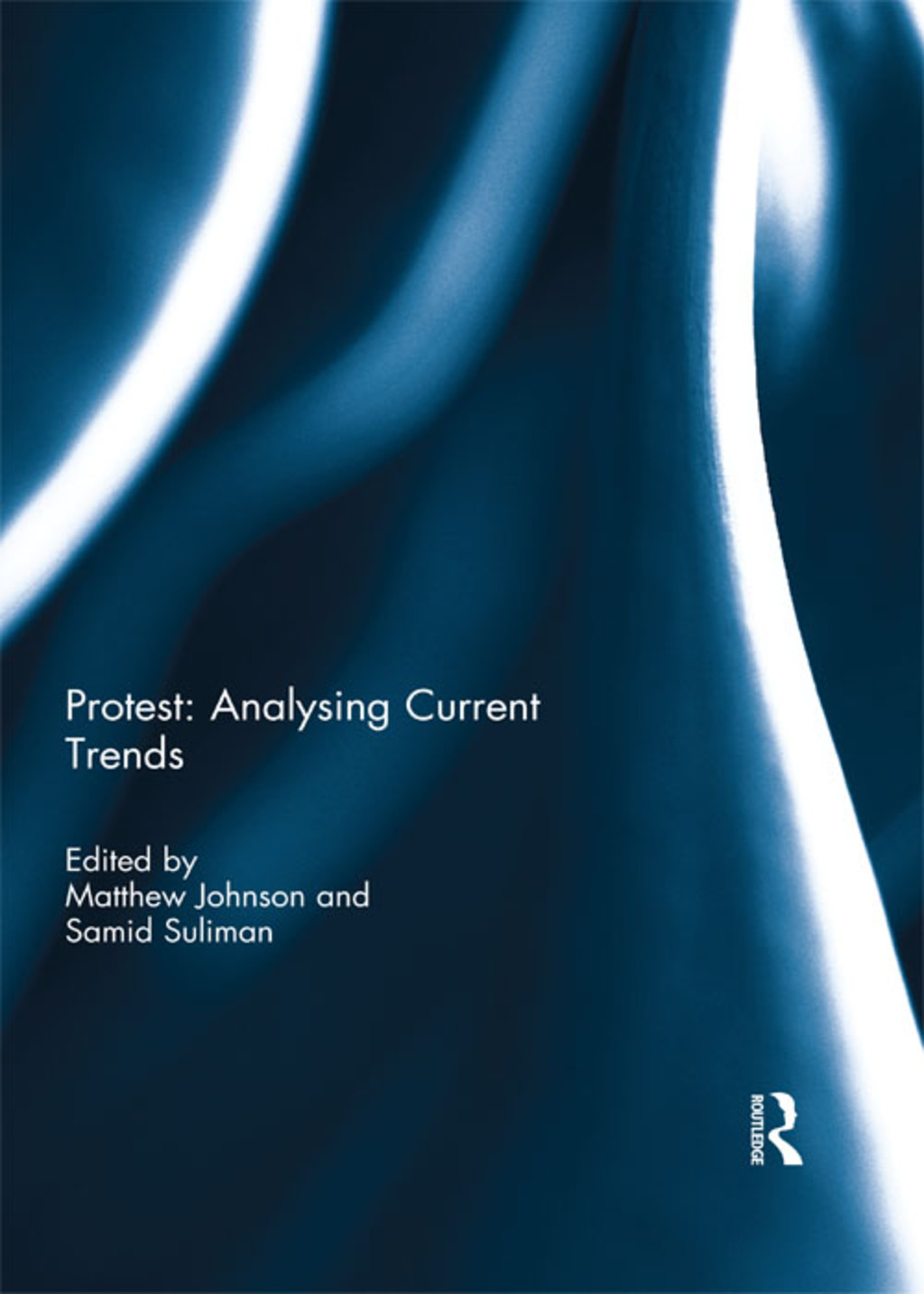 Protest: Analysing Current Trends 1st Edition â€“ PDF/EPUB Version Downloadable
