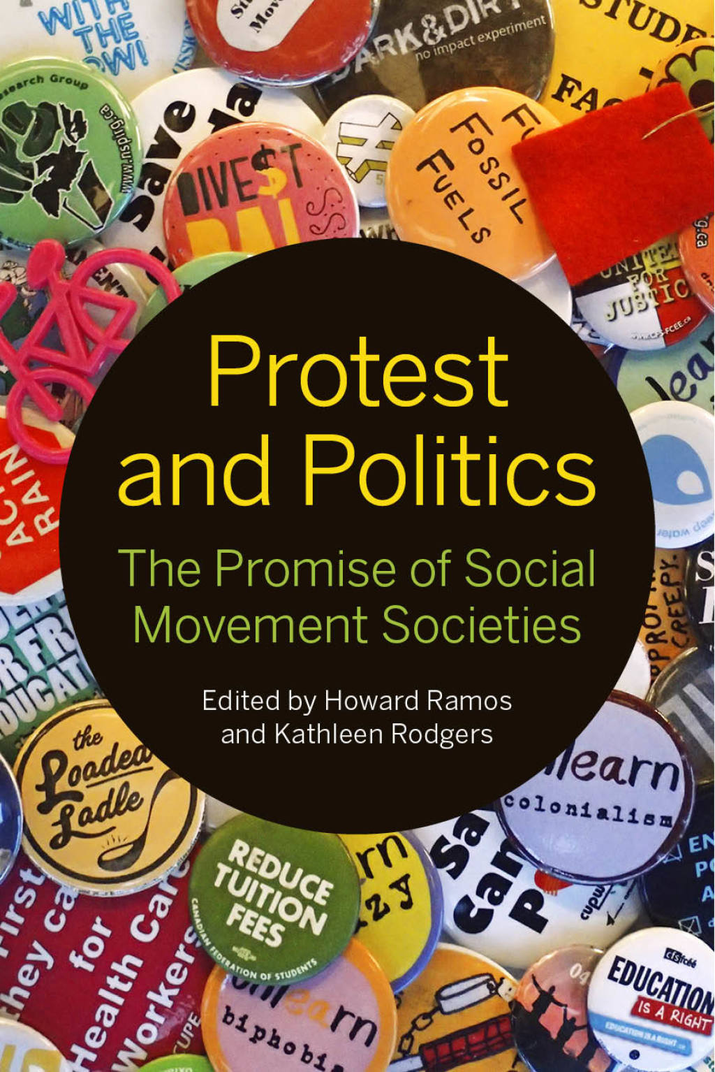 Protest and Politics The Promise of Social Movement Societies 1st Edition â€“ PDF/EPUB Version Downloadable