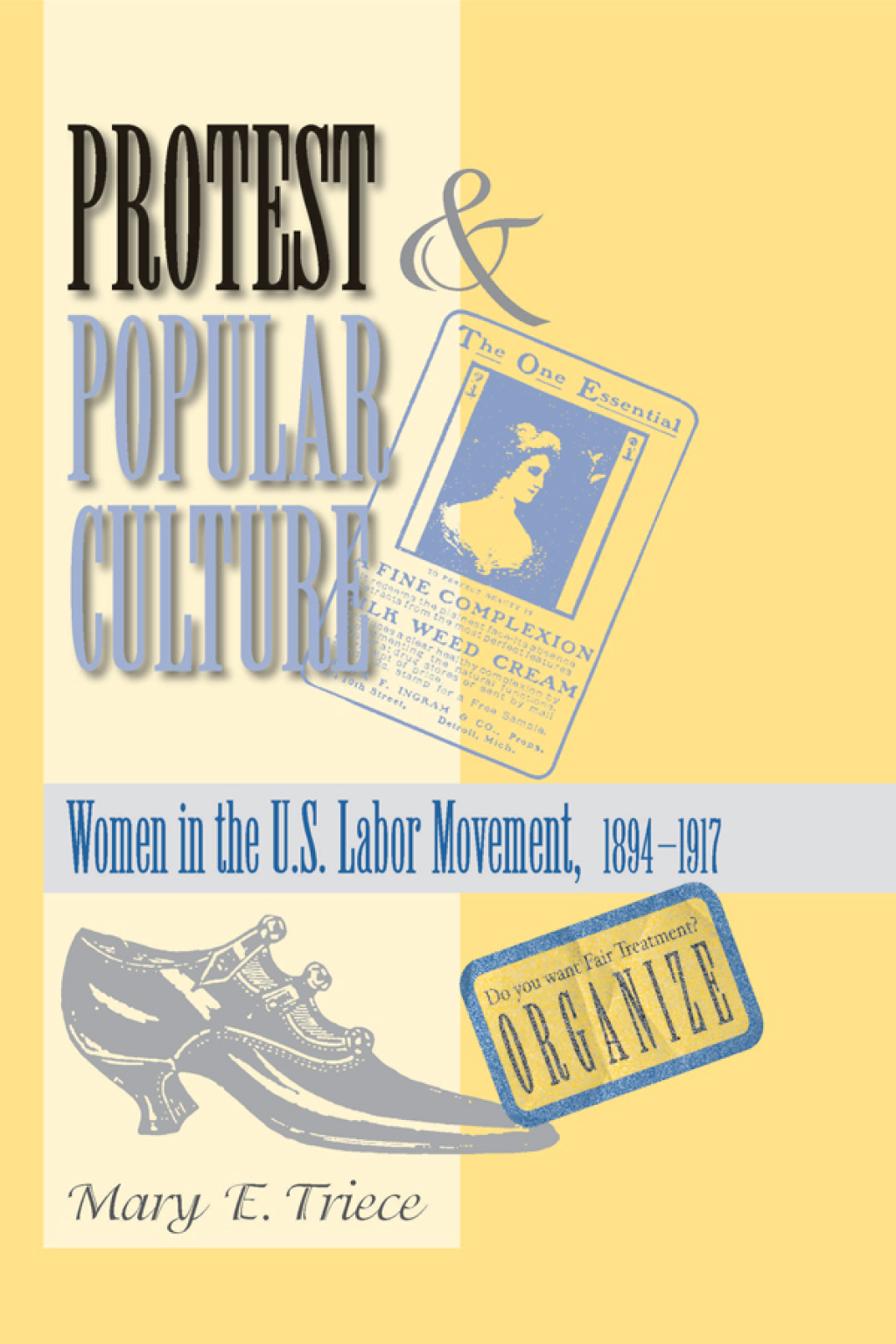Protest And Popular Culture Women In The American Labor Movement 1st Edition â€“ PDF/EPUB Version Downloadable