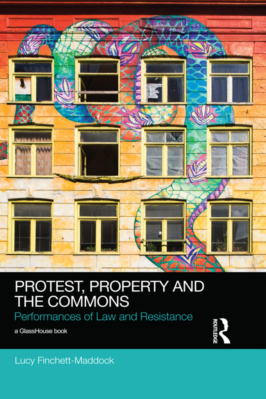 Protest, Property and the Commons Performances of Law and Resistance 1st Edition â€“ PDF/EPUB Version Downloadable