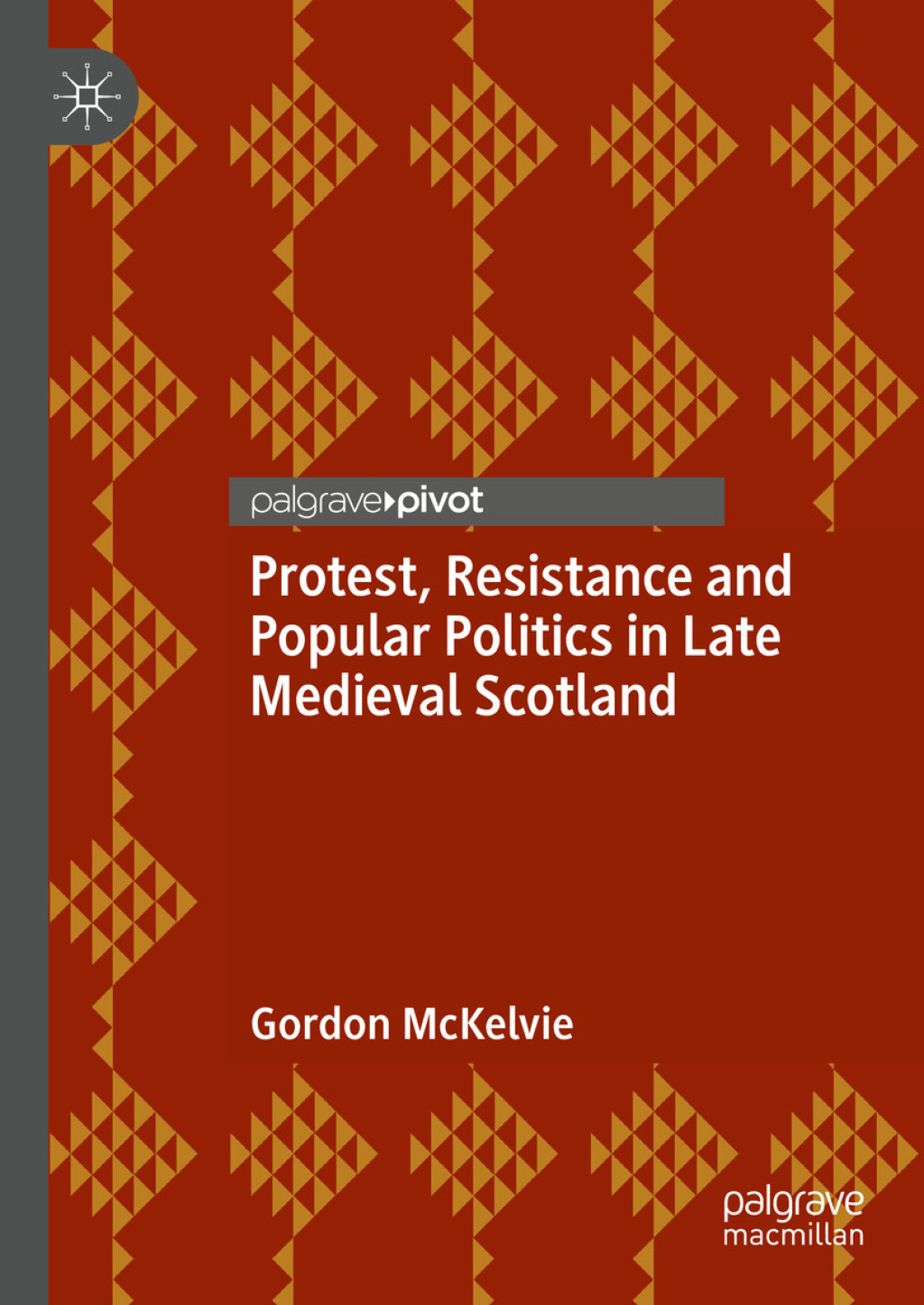 Protest, Resistance and Popular Politics in Late Medieval Scotland  â€“ PDF/EPUB Version Downloadable