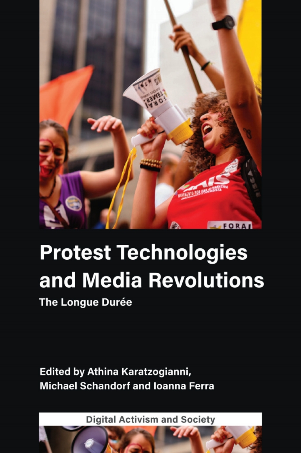 Protest Technologies and Media Revolutions The Longue DurÃ©e  â€“ PDF/EPUB Version Downloadable