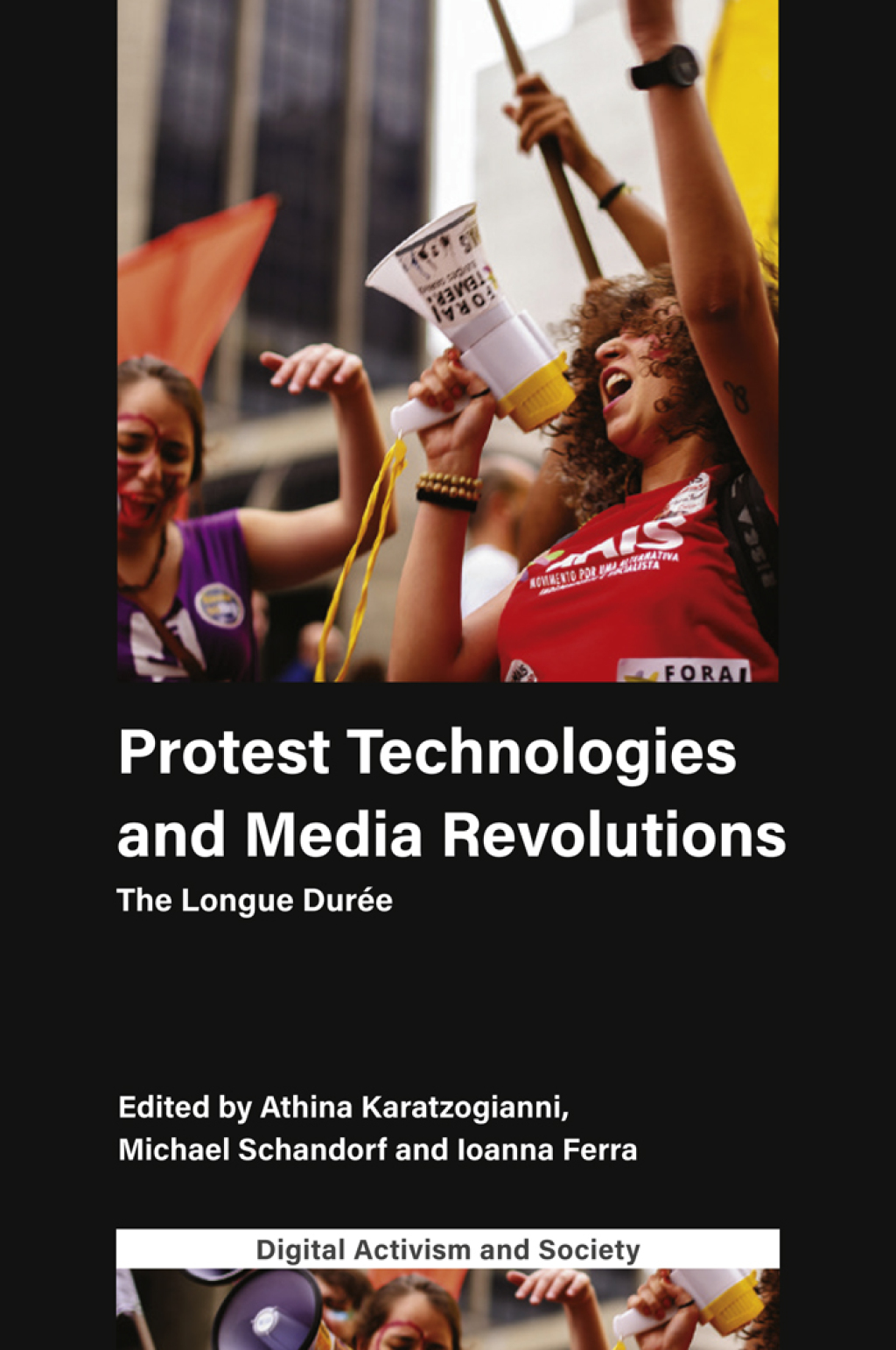 Protest Technologies and Media Revolutions The Longue DurÃ©e 1st Edition â€“ PDF/EPUB Version Downloadable