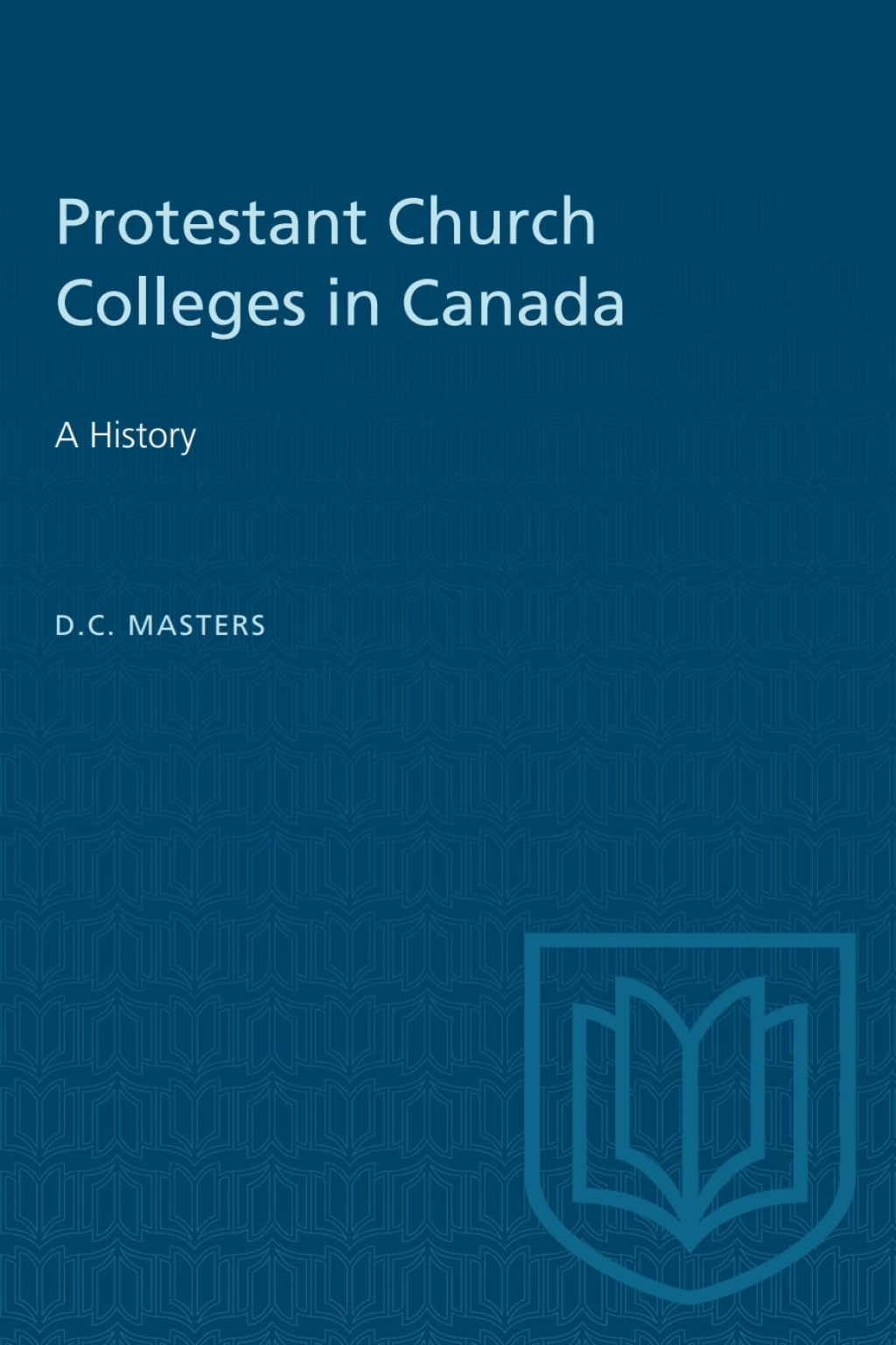 Protestant Church Colleges in Canada A History 1st Edition - (PDF/EPUB Version)