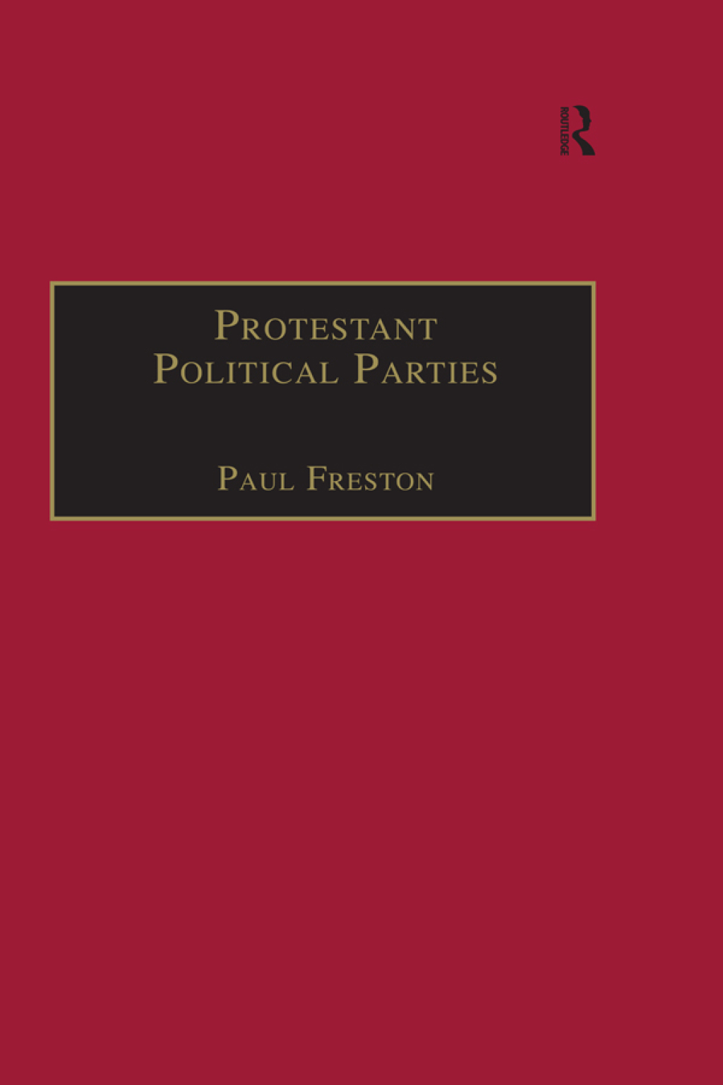 Protestant Political Parties A Global Survey 1st Edition â€“ PDF/EPUB Version Downloadable