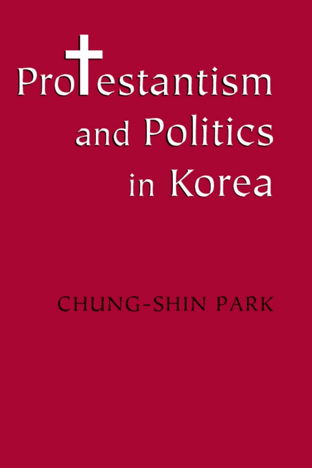 Protestantism and Politics in Korea  â€“ PDF/EPUB Version Downloadable
