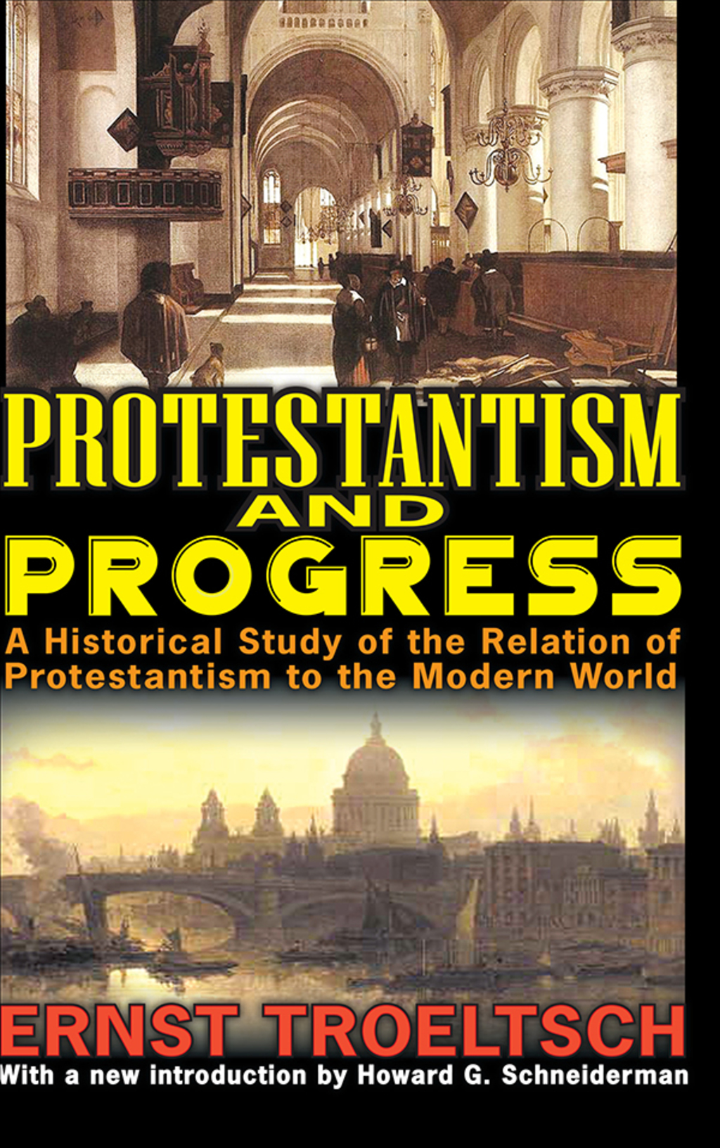 Protestantism and Progress A Historical Study of the Relation of Protestantism to the Modern World 1st Edition â€“ PDF/EPUB Version Downloadable