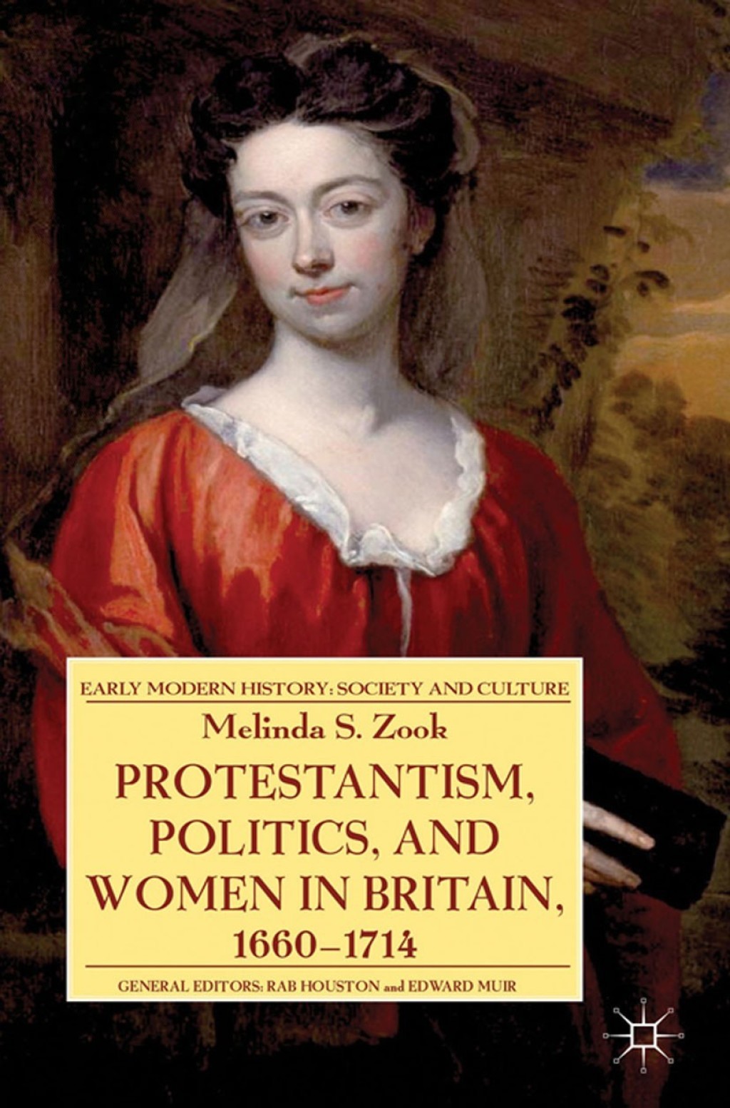 Protestantism, Politics, and Women in Britain, 1660-1714  â€“ PDF/EPUB Version Downloadable
