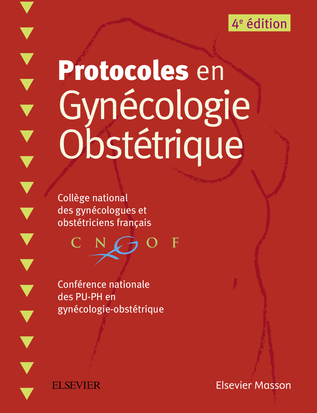 Protocoles en GynÃ©cologie ObstÃ©trique 4th Edition - (PDF/EPUB Version)