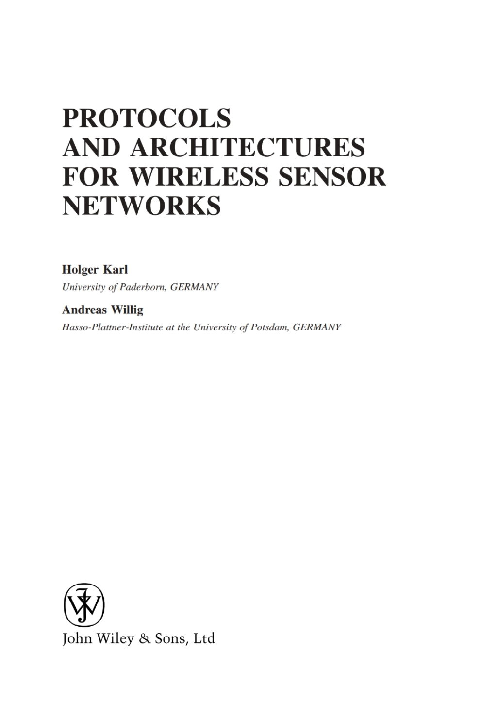 Protocols and Architectures for Wireless Sensor Networks 1st Edition â€“ PDF/EPUB Version Downloadable