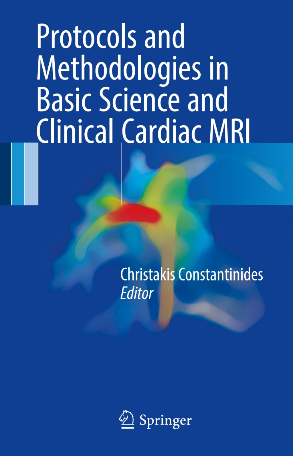 Protocols and Methodologies in Basic Science and Clinical Cardiac MRI  â€“ PDF/EPUB Version Downloadable