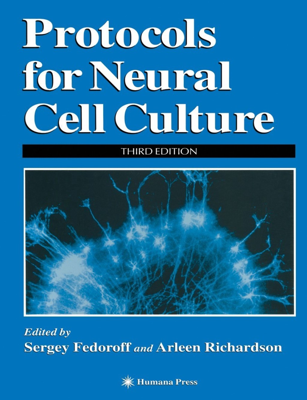 Protocols for Neural Cell Culture 3rd Edition â€“ PDF/EPUB Version Downloadable