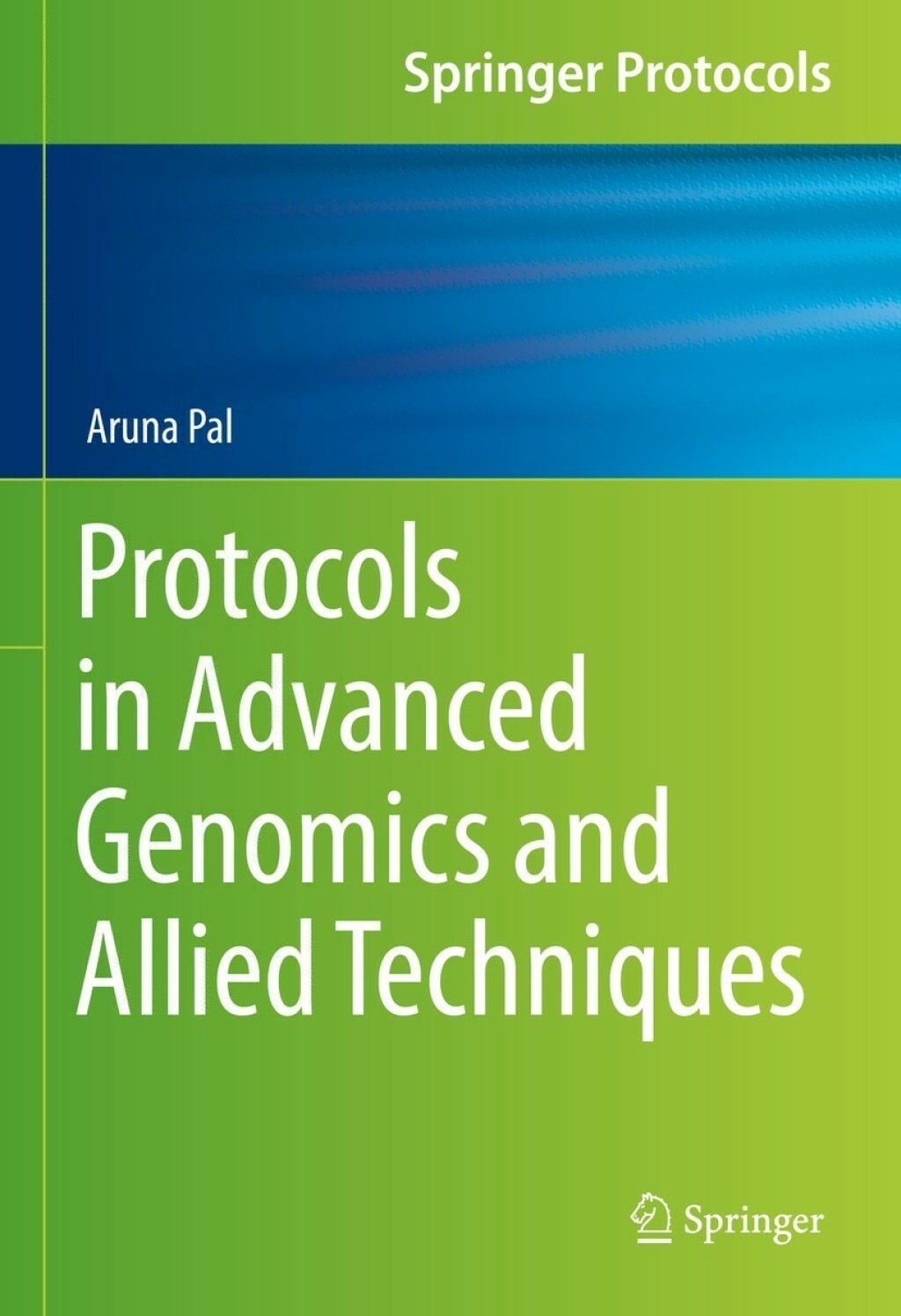 Protocols in Advanced Genomics and Allied Techniques  â€“ PDF/EPUB Version Downloadable