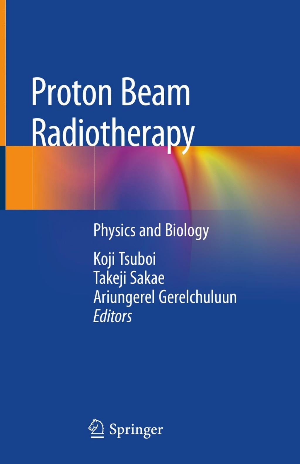 Proton Beam Radiotherapy Physics and Biology  â€“ PDF/EPUB Version Downloadable
