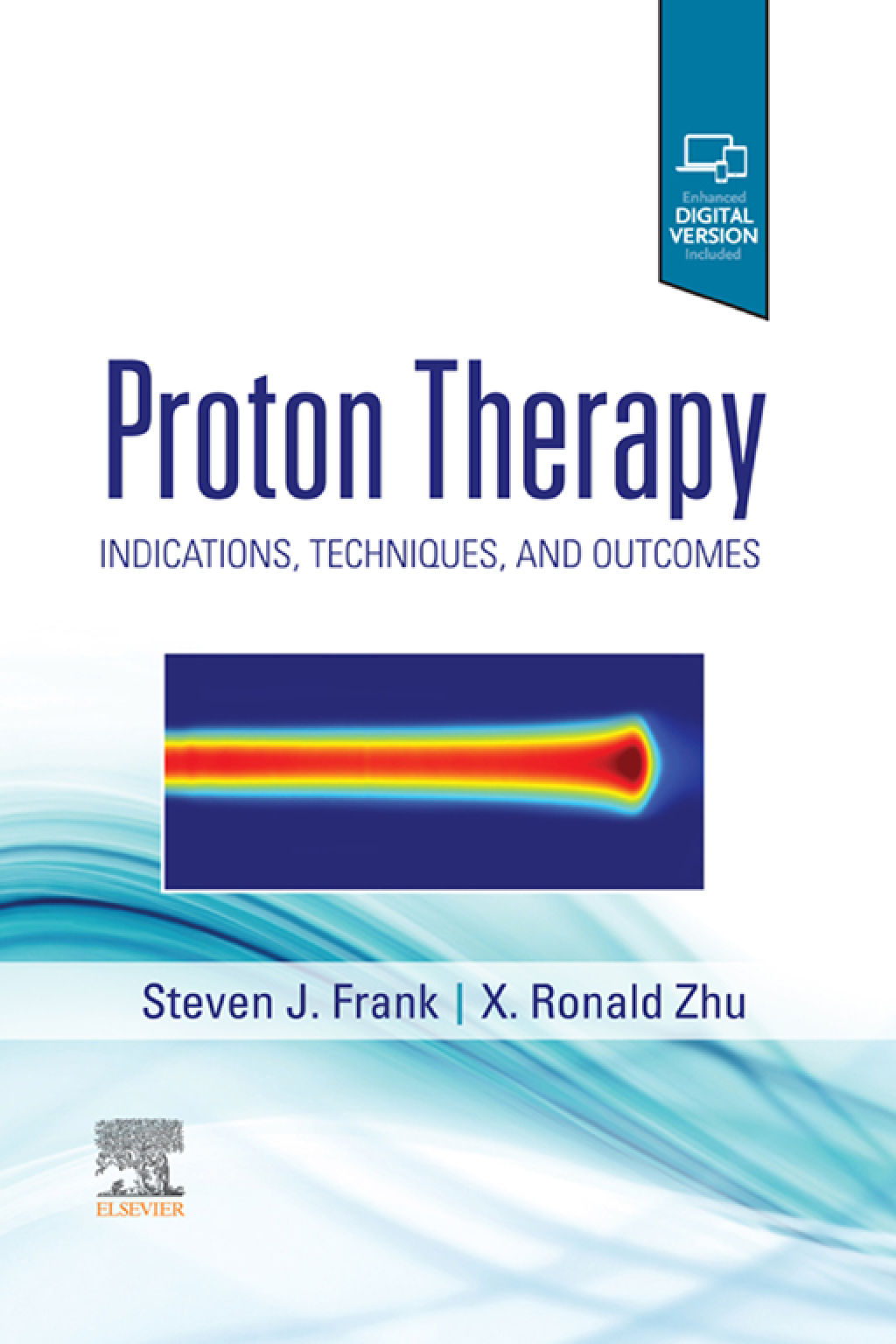 Proton Therapy Indications, Techniques, and Outcomes  â€“ PDF/EPUB Version Downloadable