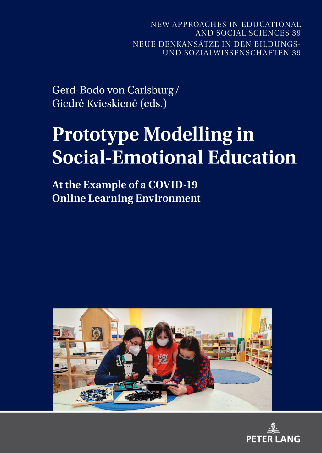 Prototype Modelling in Social-Emotional Education At the Example of a COVID-19 Online Learning Environment 1st Edition â€“ PDF/EPUB Version Downloadable