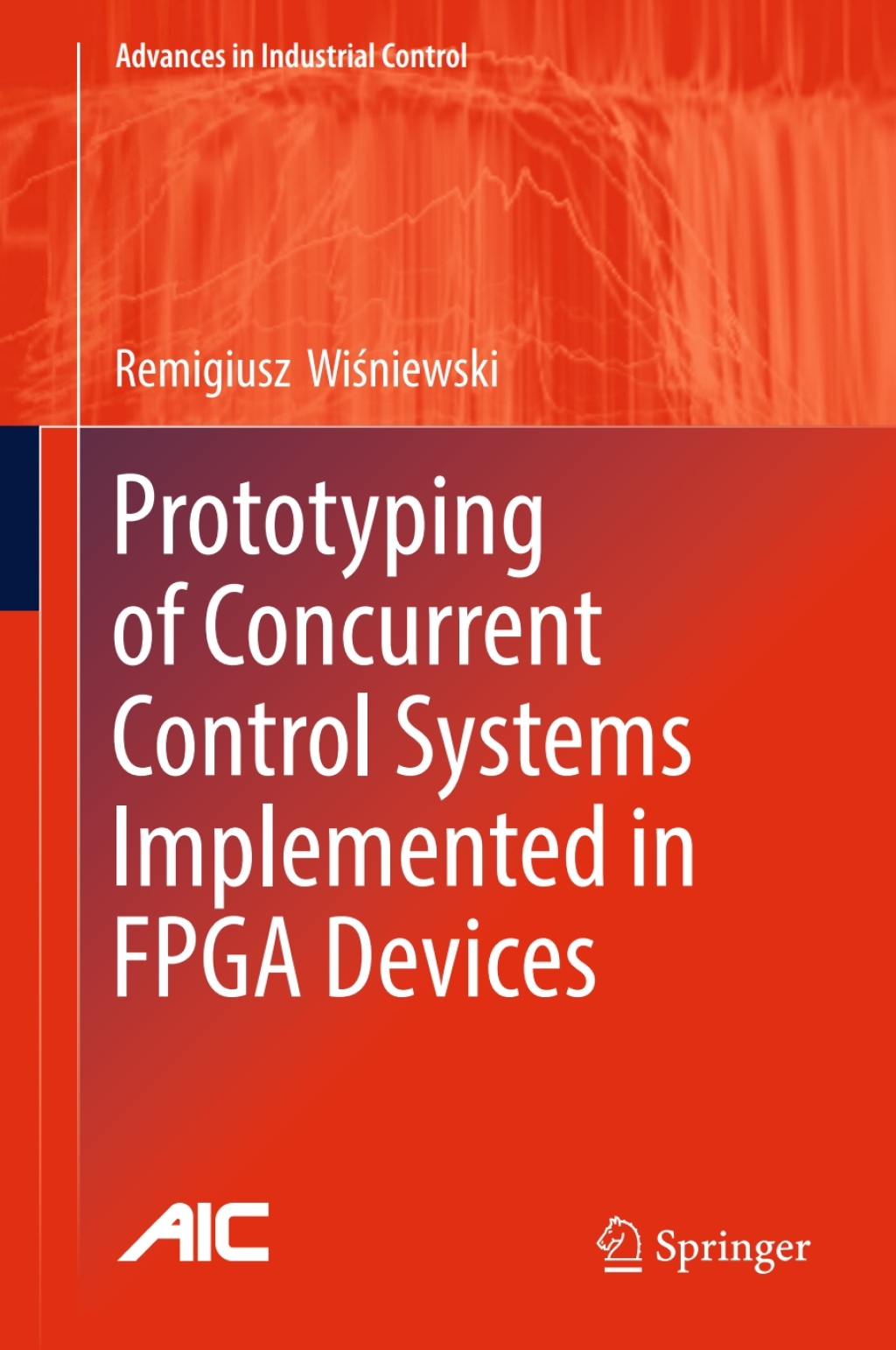 Prototyping of Concurrent Control Systems Implemented in FPGA Devices  â€“ PDF/EPUB Version Downloadable