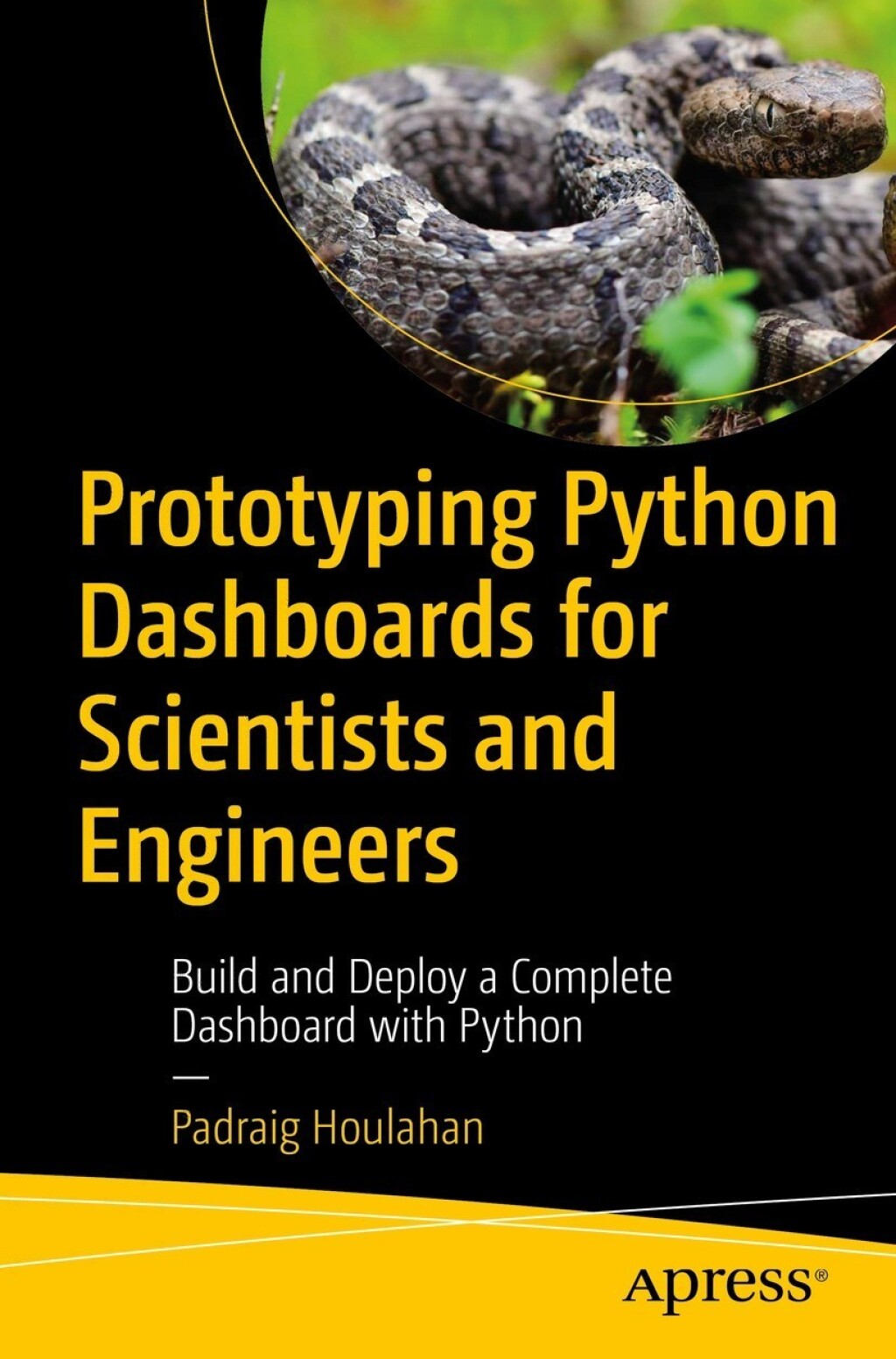Prototyping Python Dashboards for Scientists and Engineers Build and Deploy a Complete Dashboard with Python  â€“ PDF/EPUB Version Downloadable