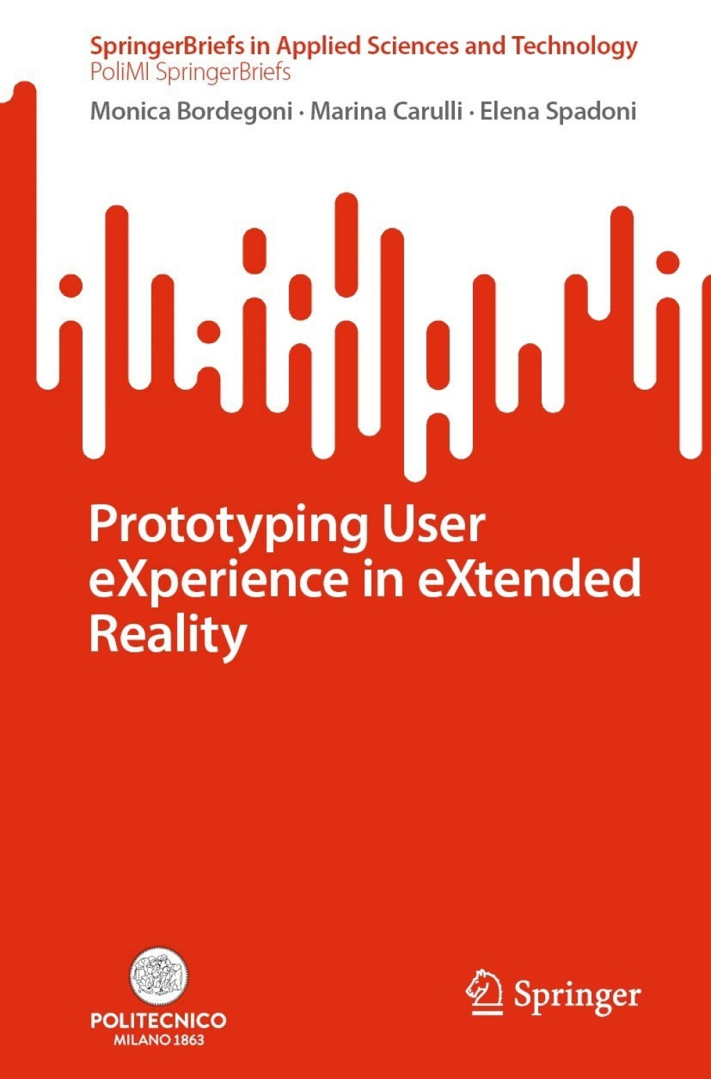 Prototyping User eXperience in eXtended Reality  â€“ PDF/EPUB Version Downloadable